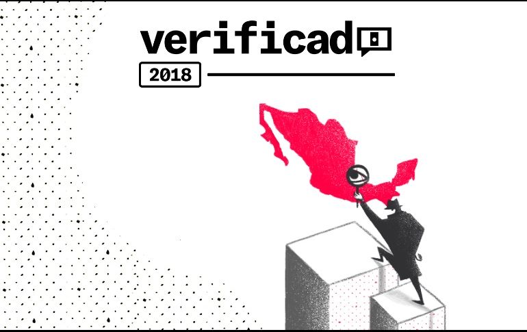 A través de #Verificado2018 se revisará la información que circula en internet y redes sociales para aclarar si es cierta o falsa. ESPECIAL