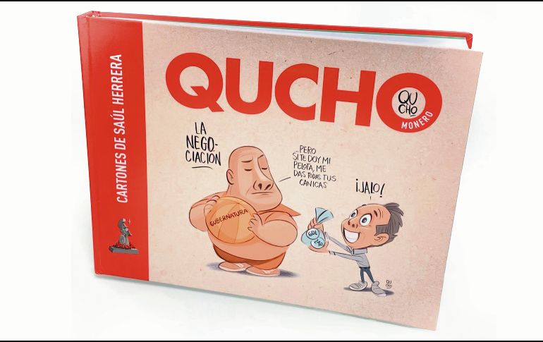 El libro “QUCHO monero, cartones de Saúl Herrera” consta de 320 páginas. CORTESÍA