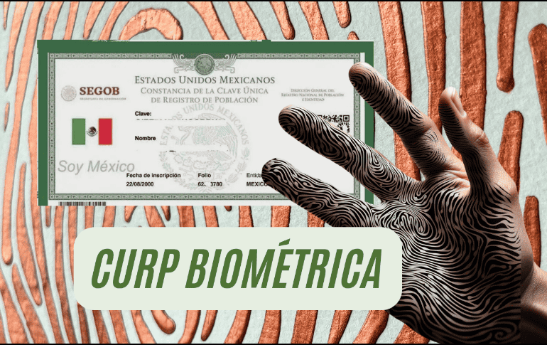 La CURP biométrica es una actualización a la tradicional Clave Única de Registro de Población. ESPECIAL