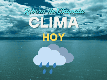 Conoce el pronóstico del tiempo para la Ribera de Chapala de este viernes 12 de septiembre. EL INFORMADOR/ARCHIVO
