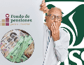 El Fondo de Pensiones para el Bienestar complementará el monto de la pensión IMSS. ESPECIAL