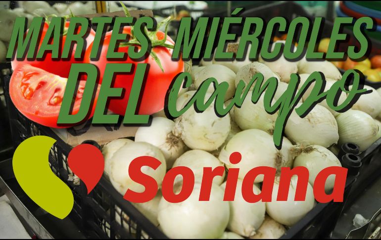 Estas son TODAS las ofertas de hoy y mañana en Soriana por el Martes y Miércoles del Campo. EL INFORMADOR / ARCHIVO