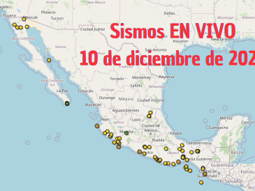 Sismos en México | EN VIVO | 10 de diciembre de 2025. ESPECIAL / SSN