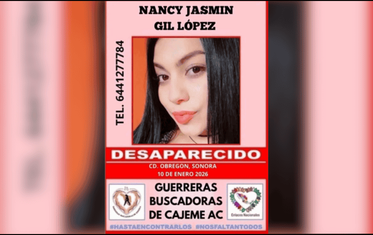 Tras el descubrimiento del cuerpo, la Fiscalía de Sonora confirmó que la víctima correspondía a Nancy Jazmín Gil López y precisó que existía un reporte de privación ilegal de la libertad desde el 10 de enero de 2026. ESPECIAL