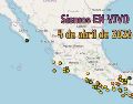 EN VIVO | Sismos en México | Sábado 4 de abril. ESPECIAL / SSN