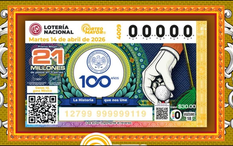 El billete del Sorteo Mayor 4009 conmemoró conmemoró 100 años de la Federación Mexicana de Golf. X/lotena
