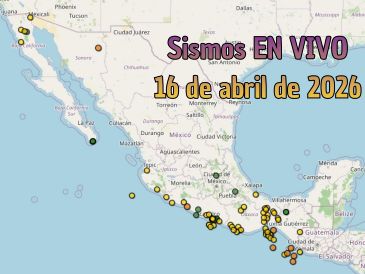 EN VIVO | Sismos en México | Jueves 16 de abril. ESPECIAL / SSN