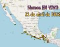 EN VIVO | Sismos en México | Martes 21 de abril. ESPECIAL / SSN