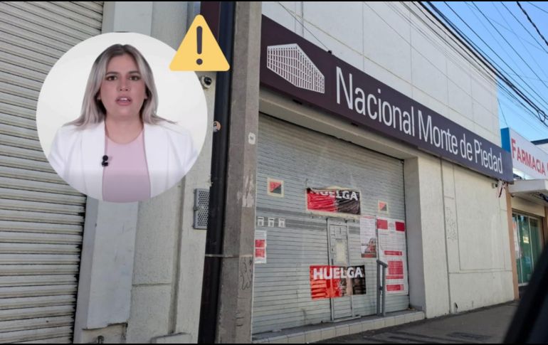 Este es el más receinte mensaje de Nacional Monte de Piedad, emitido el 29 de mayo de 2026 en medio de la huegla con el sindicato de trabajadores. EL INFORMADOR / O. Álvarez