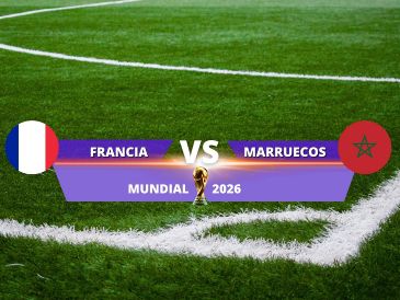 Francia y Marruecos disputan el primer boleto a las semifinales del Mundial 2026. ESPECIAL / CANVA