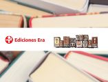 Durante los últimos seis años, Ediciones Era implementó diferentes estrategias financieras y administrativas para intentar mantenerse en funcionamiento. CANVA / EDICIONES ERA