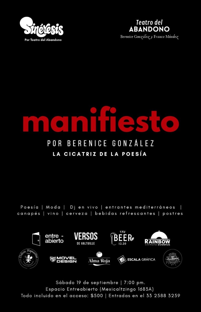 &nbsp;“Manifiesto” se realizará el sábado 19 de septiembre a las 19:00 horas en Espacio Entreabierto en la Colonia Americana. B. GONZÁLEZ / F. MÉNDEZ
